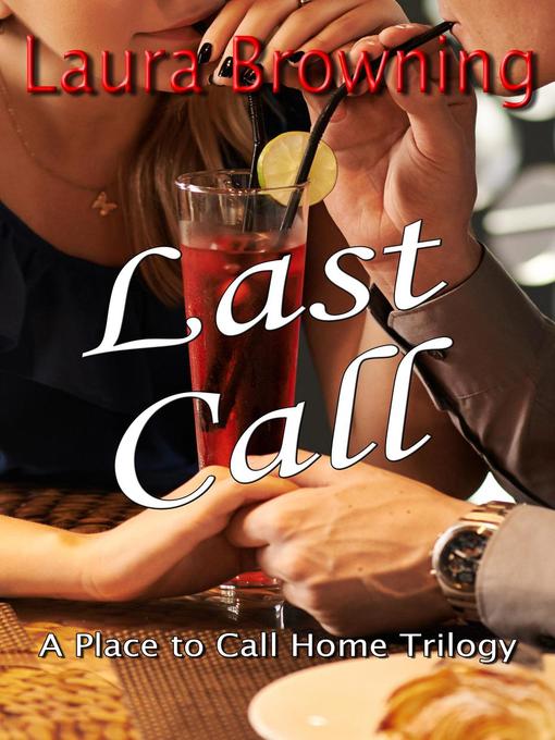 Title details for Last Call by Laura Browning - Available